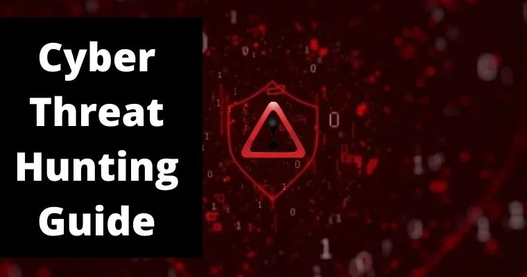 cyber threat hunting guide