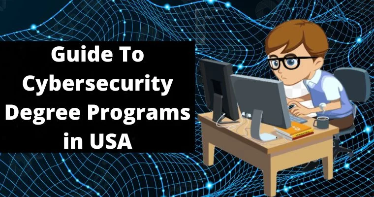 guide to cybersecurity degree programs in usa