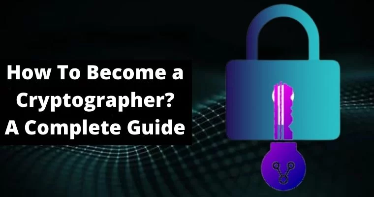 how to become a cryptographer complete guide
