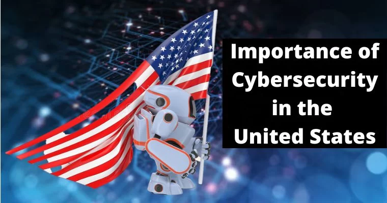 importance of cybersecurity in the united states