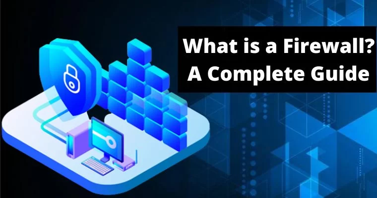 what is a firewall complete guide