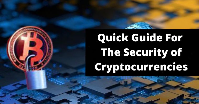 quick guide for the security of cryptocurrencies