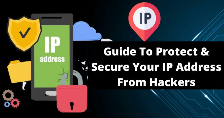 protect secure your ip address from hackers