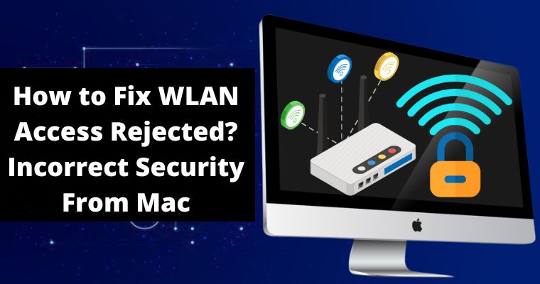 fix wlan access rejected incorrect security from mac