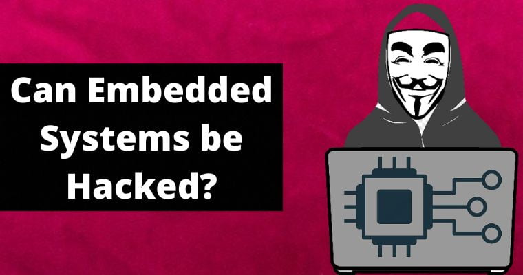 can embedded systems be hacked