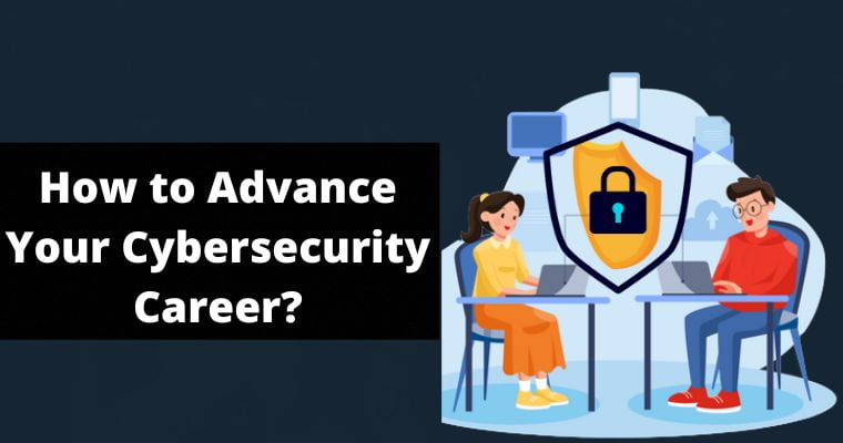 how to advance your cybersecurity career