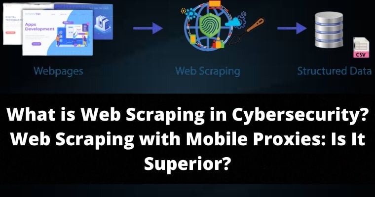 what is web scraping in cybersecurity