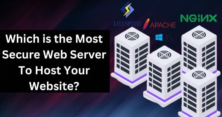 most secure web server to host your website