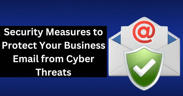 security measures to protect business emails