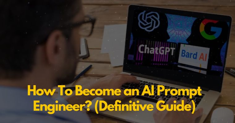 guide to become an ai prompt engineer